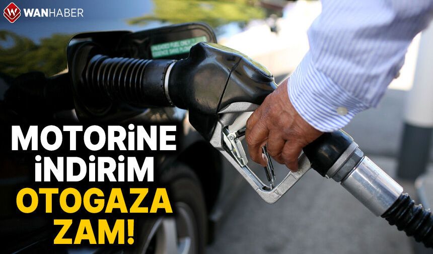 Akaryakıta bir zam, bir indirim geliyor!