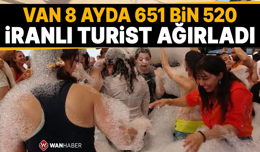 Van turizmde şaha kalktı! 8 Ayda 650 binden fazla İranlıyı ağırladı