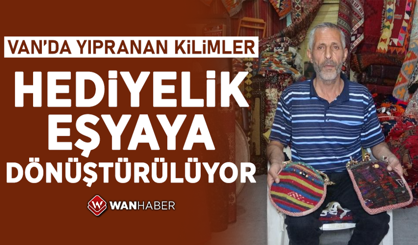 Van’da yıpranan kilimler hediyelik eşyaya dönüştürülüyor