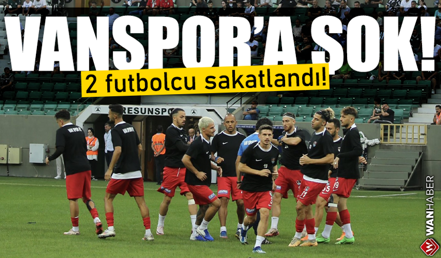 Van Spor’a şok! 2 futbolcu sakatlandı