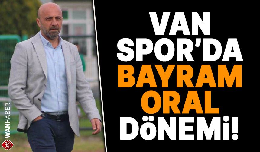 Van Spor'da Bayram Oral dönemi başladı