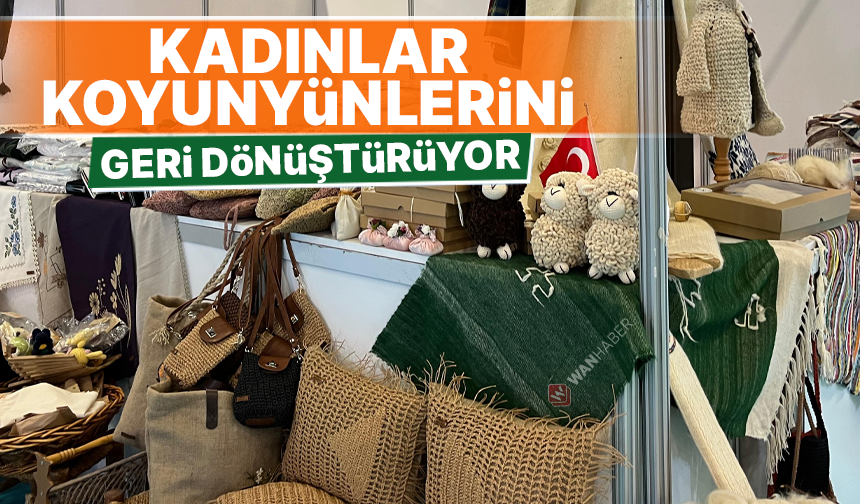 Van’da kooperatif kuran kadınlar koyunyünlerini geri dönüştürüyor