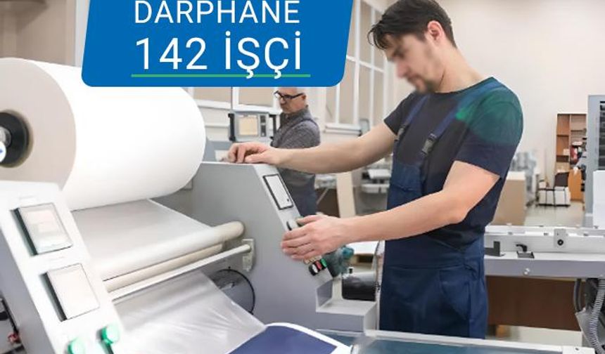 Darphane 142 Sürekli İşçi Alıyor! İşte Başvuru Detayları!