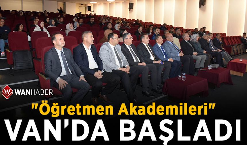 "Öğretmen Akademileri" Van'da başladı