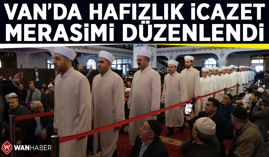 Van’da hafızlık icazet merasimi düzenlendi