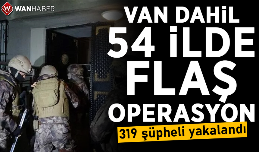 Van dahil 54 ilde yasa dışı bahis suçuna yönelik operasyon