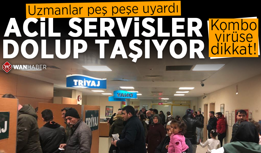 Uzmanlar peş peşe uyardı: Bu virüse dikkat! Acil servisler dolup taşıyor