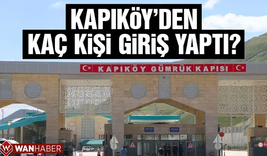 Kapıköy’den giriş yapan ziyaretçi sayısı belli oldu
