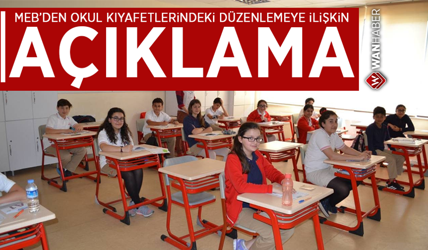 MEB'den özel okul kıyafetlerindeki düzenlemeye ilişkin açıklama