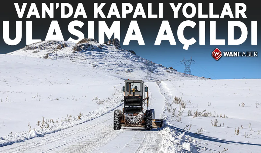 Van'da kapalı yollar ulaşıma açıldı