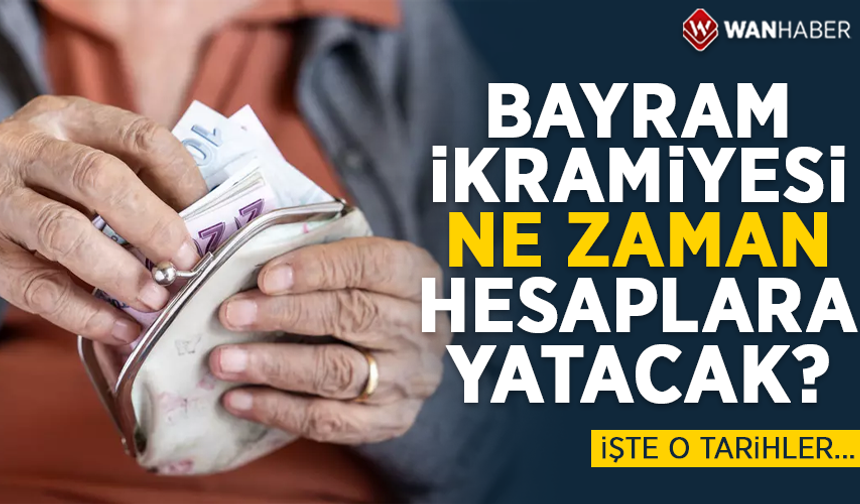 Emeklilere Kurban Bayramı ikramiyelerinin ödeme tarihi belli oldu