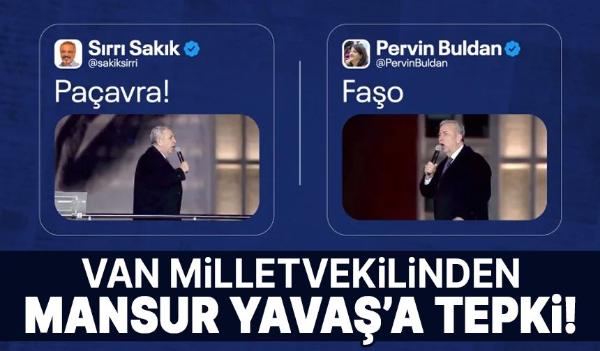 Van Milletvekilinden Mansur Yavaş'a tepki