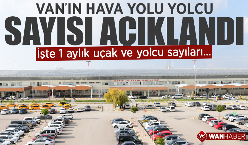 Van’da hava yolu kullanımı arttı