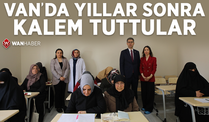 Van’da yıllar sonra kalem tuttular