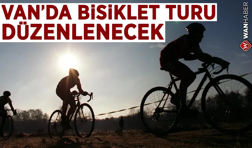Van’da festival kapsamında bisiklet turu düzenlenecek