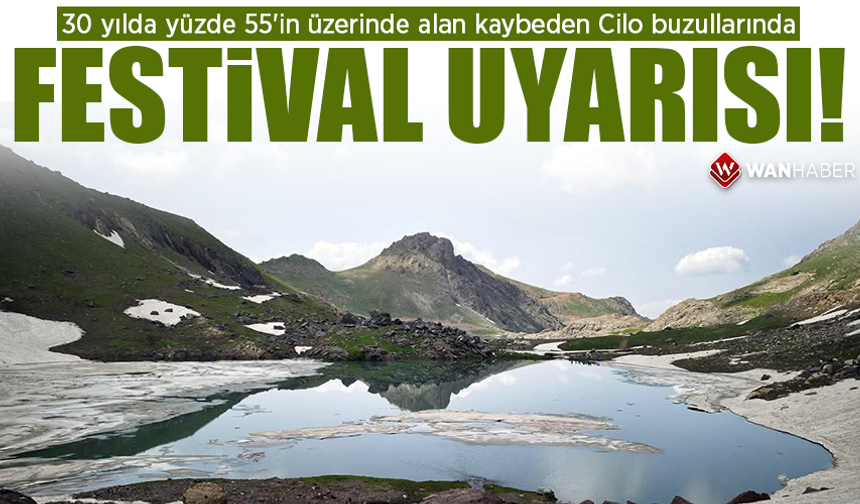 Cilo buzullarında 'festival' uyarısı