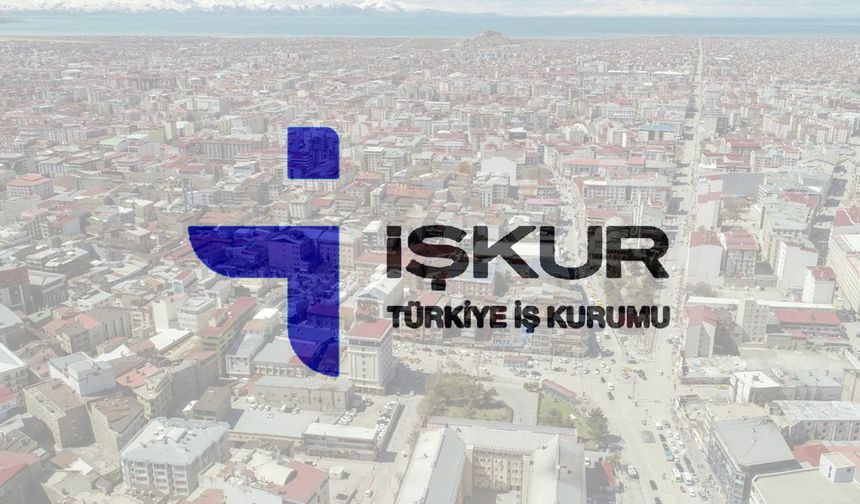 Van’da özel sektör eleman arıyor!