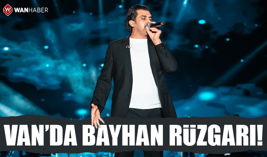 Bayhan Van'da hayranlarıyla buluştu