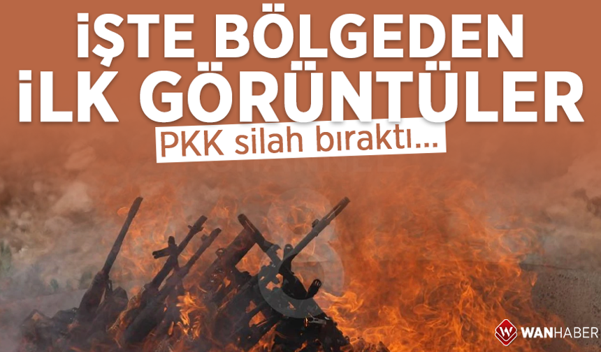 PKK silah bıraktı... İlk görüntüler geldi