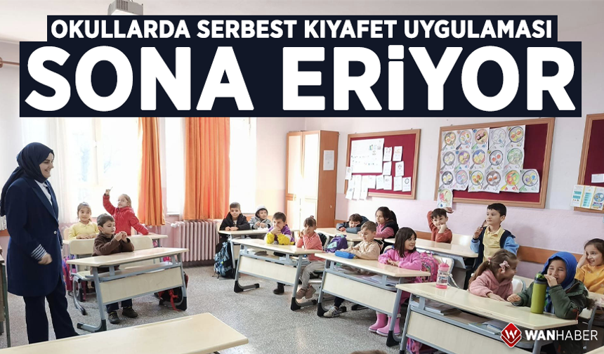 Okullarda serbest kıyafet uygulaması sona eriyor