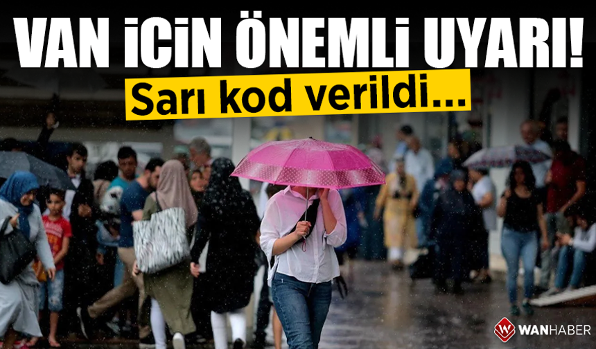 Van için sarı kodlu uyarı!
