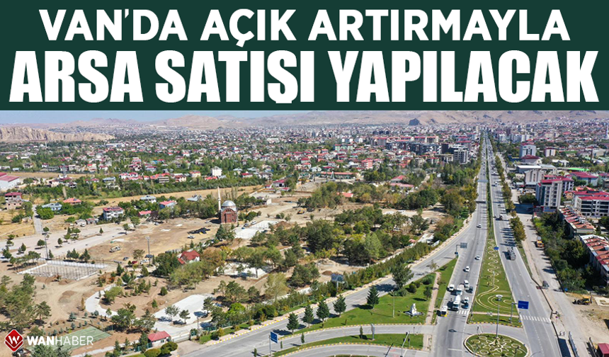 TOKİ Van’da açık artırmayla arsa satacak