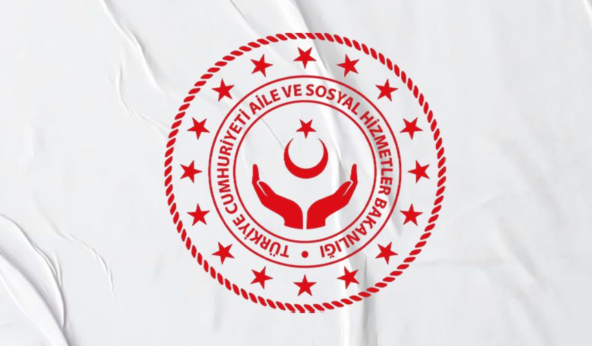 Aile ve Sosyal Hizmetler Bakanlığı Van’da personel alacak