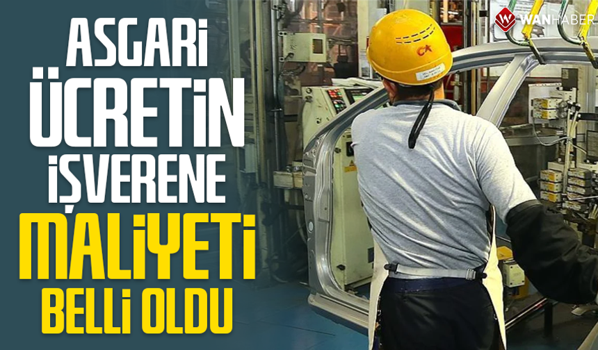 Yeni asgari ücretin işverene maliyeti belli oldu