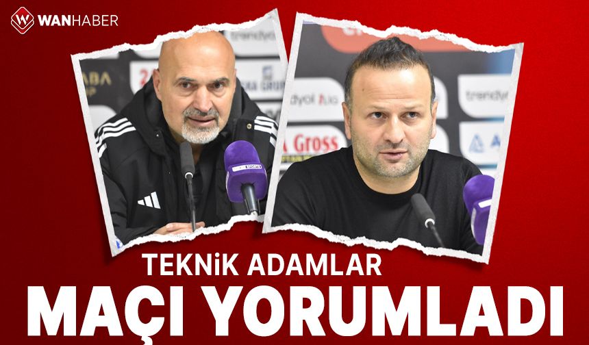 Vansporlu ve Ümraniyesporlu teknik adamlar maçı değerlendirdi