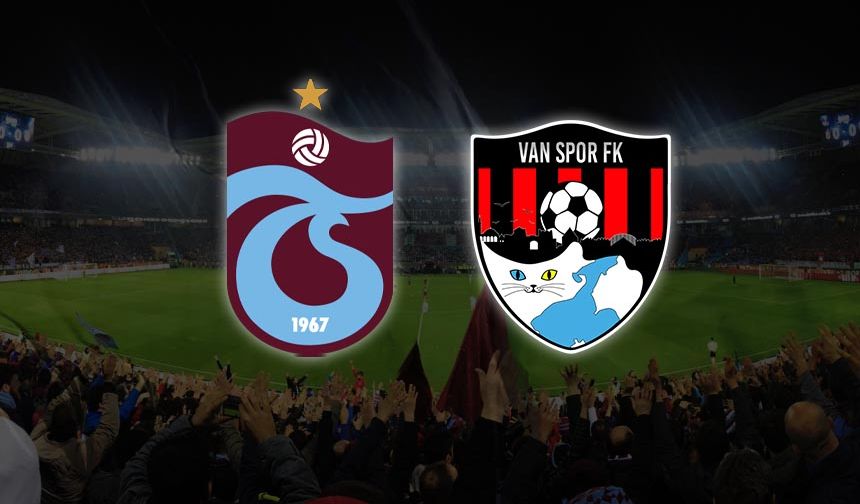 Trabzonspor – Vanspor maçı canlı yayınlanacak! Ziraat Türkiye Kupası’nda 4. Tur heyecanı…