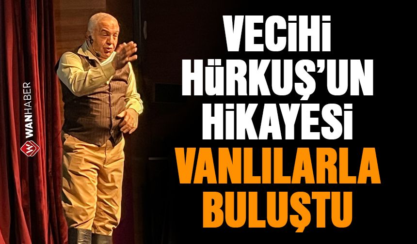 Vecihi Hürkuş’un hikayesi Vanlılarla buluşturuldu