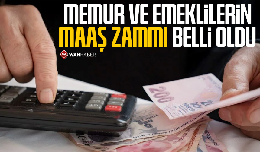 Emekli ve memur zammı belli oldu