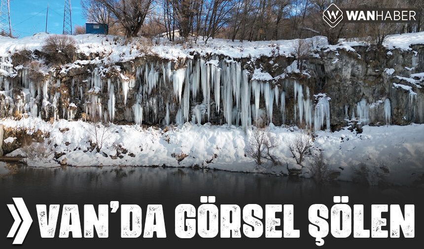Van'daki kanyonda metrelerce buz sarkıtları görsel şölen sunuyor