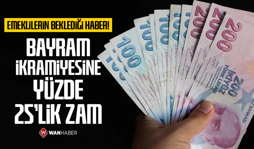 Emekli bayram ikramiyesine yüzde 25'lik zam yolda