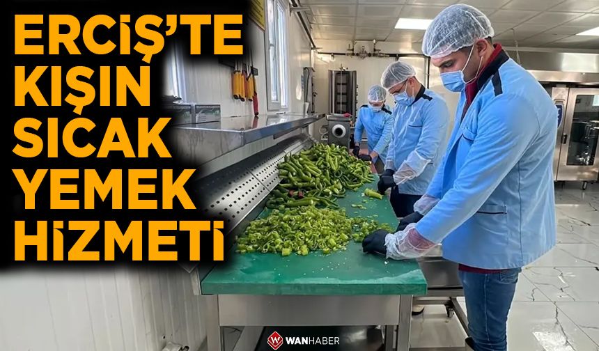 Erciş'te kışın sıcak yemek hizmeti