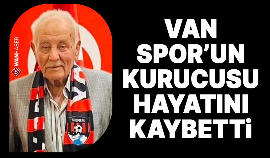 Vanspor'un kurucu başkanı Metin Vangöl hayatını kaybetti