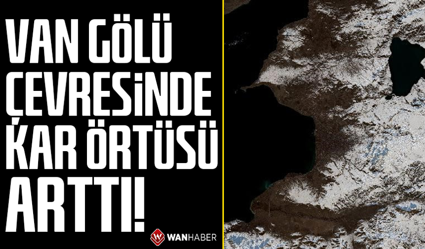 Van Gölü çevresinde kar örtüsü arttı
