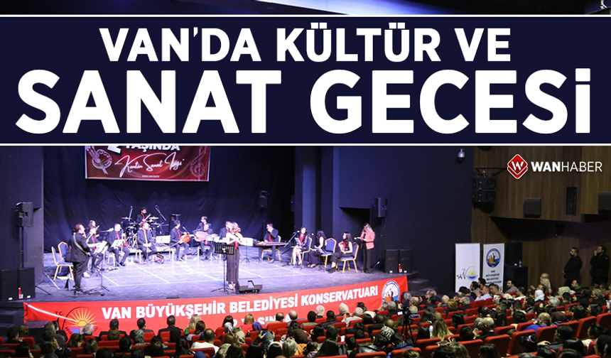 Van’da Kültür ve Sanat Gecesi
