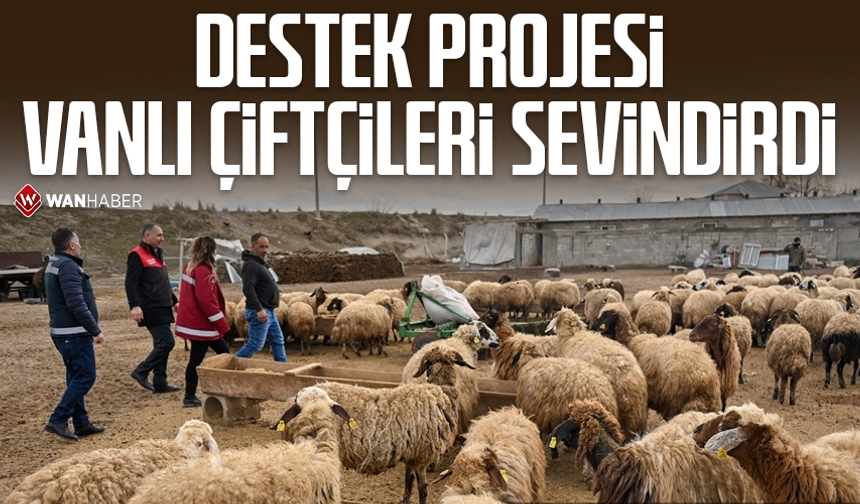 Destek projesi Vanlı çiftçileri sevindirdi