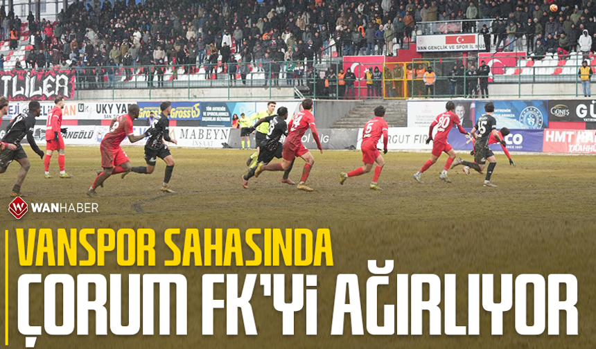 Vanspor sahasında Çorum FK’yi ağırlıyor
