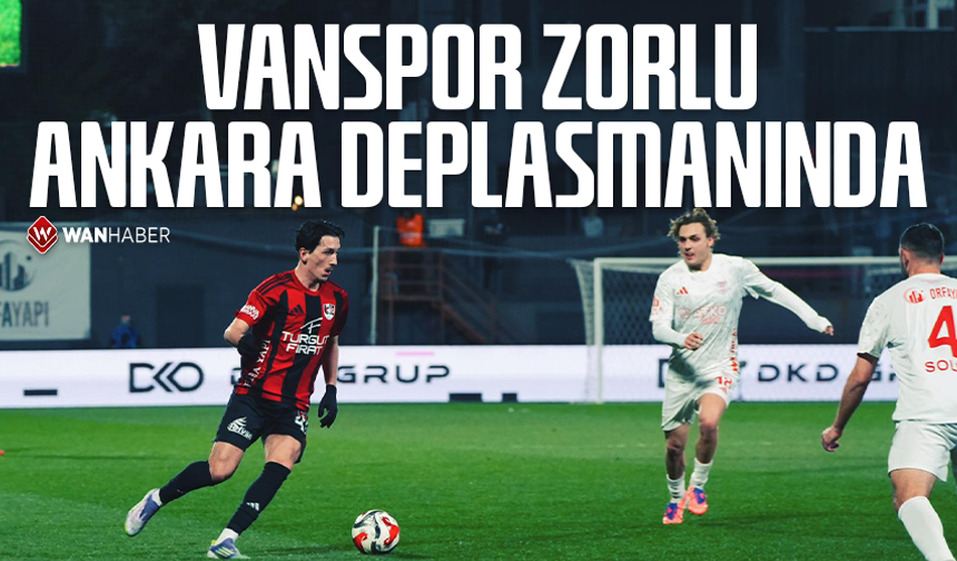 Vanspor zorlu Ankara deplasmanında