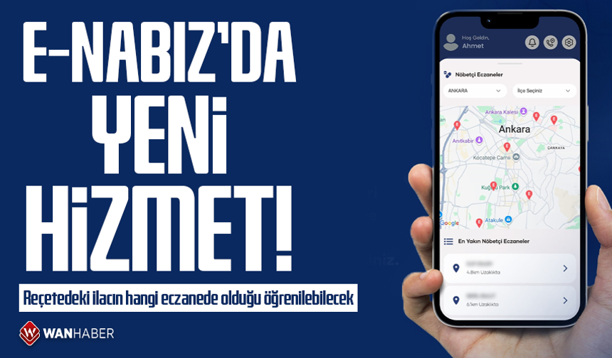 e-Nabız’da yeni hizmet: İlacım nerede