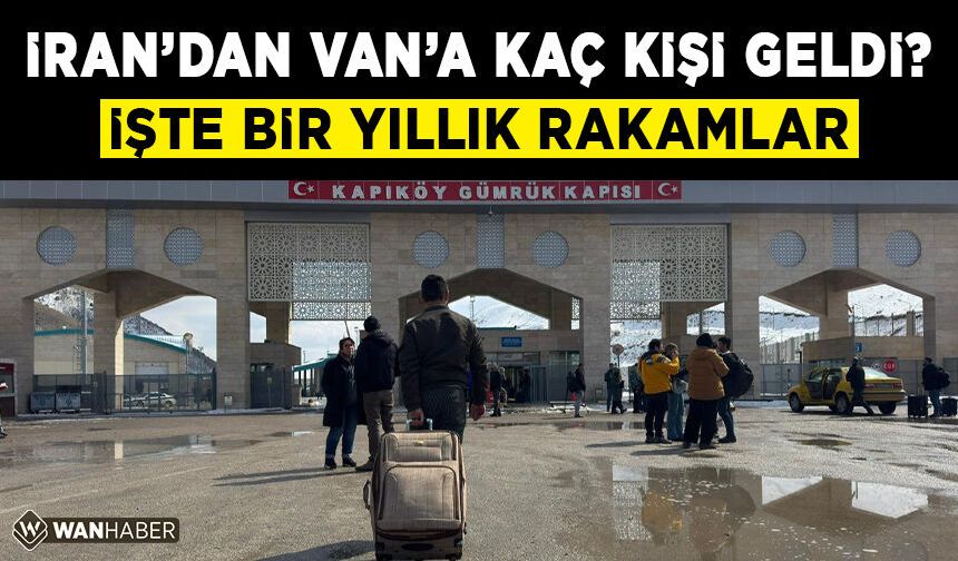 Van’a yılda 777 bin ziyaretçi Kapıköy’den giriş yaptı