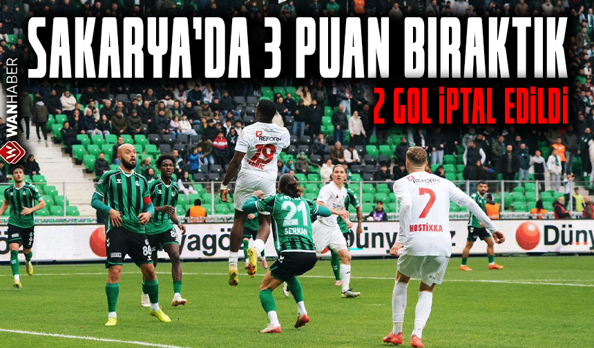 Vanspor FK, Sakarya'da 3 puan bıraktı!