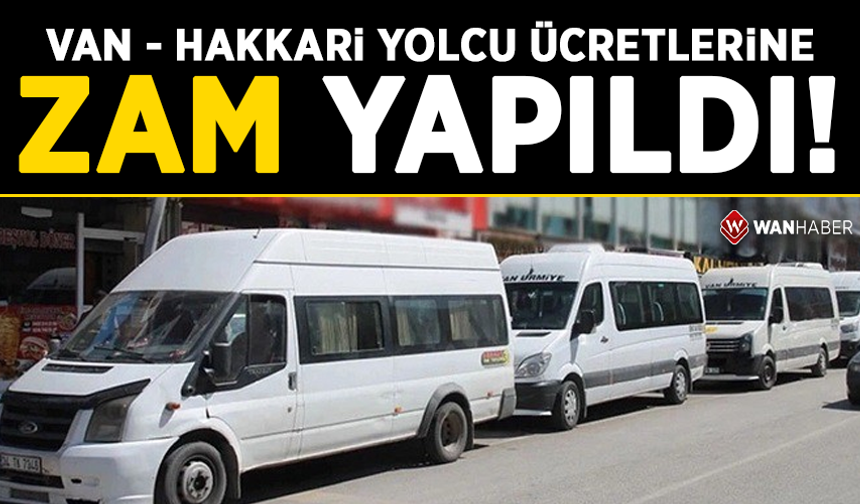 Van – Hakkâri yolcu ücretlerine zam yapıldı! Yeni tarife 12 Mart’tan itibaren geçerli olacak