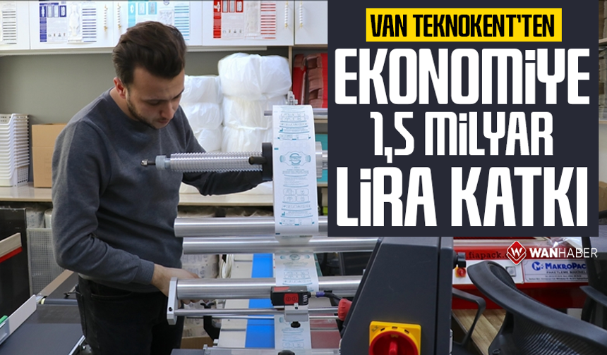 Van Teknokent'ten ekonomiye 1,5 milyar lira katkı