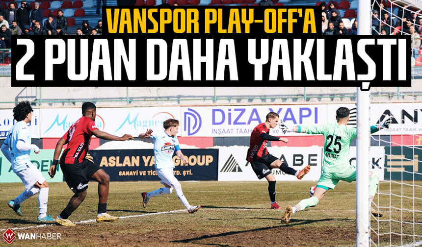 Vanspor play-off’a 2 puan daha yaklaştı