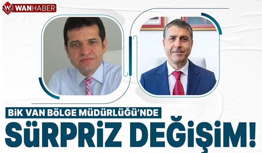 BİK Van Bölge Müdürlüğü Görevine Kenan Tokgöz Atandı!
