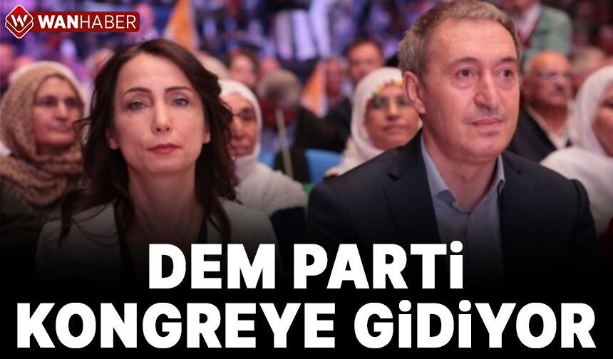 DEM Parti Kongreye Gidiyor! Yeni Eşbaşkanlar Kim Olacak?