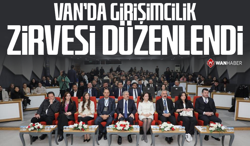 Van'da girişimcilik zirvesi düzenlendi
